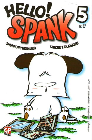 Hello! Spank, Vol. 5 di 7 (Paperback)