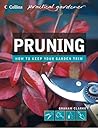 Pruning (Collins Practical Gardener)
