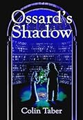 Ossard's Shadow