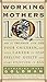 Working Mothers 101: The Practical Handbook to Run Your Home Like a Fortune 500 Company and Make It All Work
