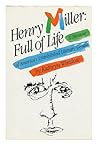 Henry Miller: Full of Life