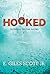Hooked: An Unlikely Spiritual Journey