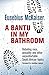 A Bantu in My Bathroom: Debating Race, Sexuality and Other Uncomfortable South African Topics