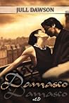 Damasco by Jull Dawson