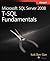 Microsoft SQL Server 2008: T-SQL Fundamentals