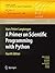 A Primer on Scientific Programming with Python (Texts in Computational Science and Engineering Book 6)
