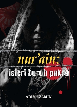 Nur'ain: Isteri Buruh Paksa (Paperback)