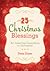 25 Christmas Blessings: An ...