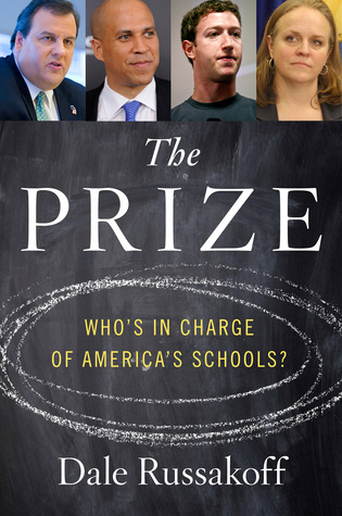 The Prize: Who's in Charge of America's Schools? (ebook)