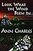 Look What the Wind Blew In (Dig Site Mysteries, #1)
