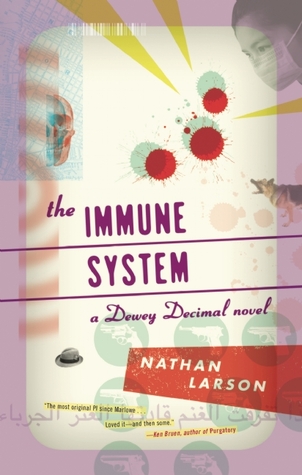 The Immune System (Dewey Decimal, #3)