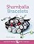 Mini Makes: Shamballa Brace...