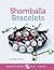 Mini Makes: Shamballa Bracelets