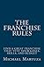 The Franchise RULES by Michael Martuza