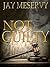Not Guilty (The first book introducing attorney Edward Mendoza)