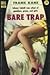 Bare Trap