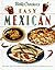 Betty Crocker's Easy Mexican Cooking (Betty Crocker Home Library)