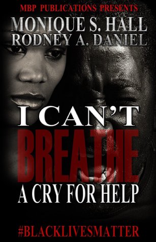 I Can't Breathe:A Cry For Help #blacklivesmatter