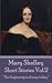 The Short Stories Of Mary Shelley - Volume 2: “The beginning is always today.”