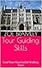 Tour Guiding Skills: Lead Your Own Guided Walking Tours