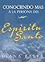 Conociendo más a la persona del Espíritu Santo by Diana Baker