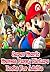 Super Mario Funny Picture Books For Adults : Funny Hilarious Jokes & Memes For Adult: Super Mario Joke Books For Adults : Funniest Pictures Memes (Funny Memes For Adults Book 7)