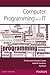 Computer Programming and IT
