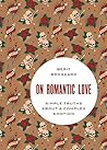On Romantic Love:...
