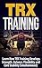 TRX Training by Lucas Strong