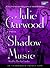 Shadow Music by Julie Garwood