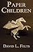 Paper Children