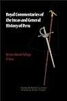 Royal Commentaries of the Incas and General History of Peru