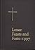 The Proper for the Lesser Feasts and Fasts 1997: Together With the Fixed Holy Days