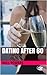 Dating After 60