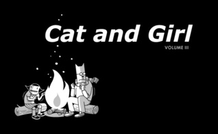 Cat and Girl Volume III