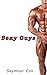 Sexy Guys (A Picture Book)