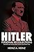 Hitler: Personal Recollections: Memoirs of Hitler From Those Who Knew Him