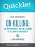 Quicklet on Dave Grossman's On Killing: The Psychological Cost of Learning to Kill in War and Society (CliffNotes-like Summary)