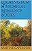 Looking for Historical Romance Books