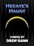 Hecate's Haunt