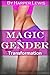 Magical Gender Transformation