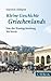 Kleine Geschichte Griechenlands: Von der Staatsgründung bis heute (Beck Paperback)