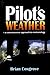Pilot's Weather: A Commonse...