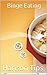 Binge Eating: Simple And Ef...