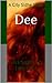 Dee: A Wyrdos Universe Nove...