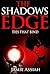 The Shadows Edge: Ties That...