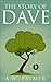 The Story of Dave