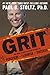 Grit: The New Science of What it Takes to Persevere, Flourish, Succeed