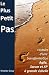 Le plus petit pas: Histoire d'une transformation Agile, Scrum et XP à grande échelle (French Edition)
