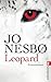 Leopard by Jo Nesbø Leopard by Jo Nesbø